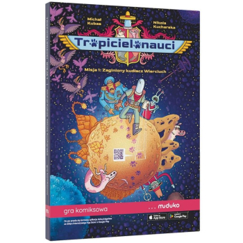 Tropicielonauci. Misja 1: Zaginiony kudłacz...